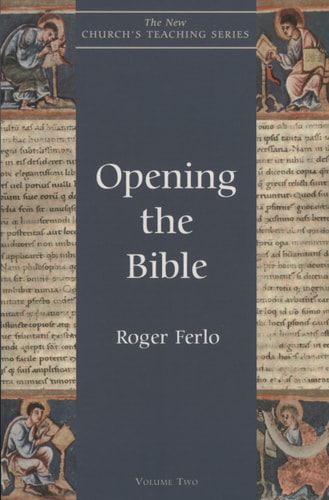 Opening the Bible (Volume 2) (New Church's Teaching Series (2))