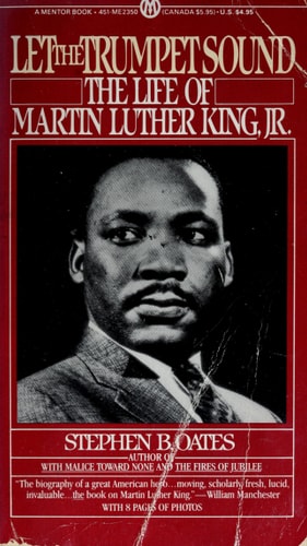 Let the Trumpet Sound: The Life of Martin Luther King, Jr.