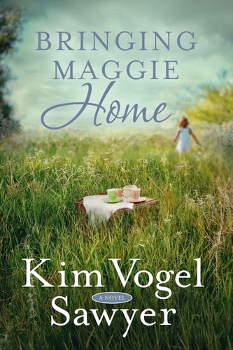 Bringing Maggie Home A Novel