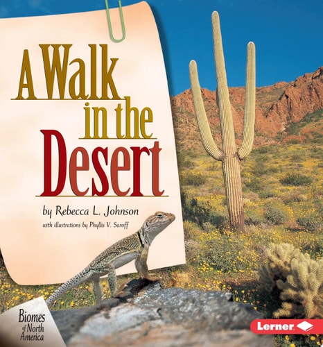 A Walk in the Desert (Biomes of North America)