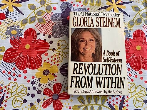 Revolution from Within: A Book of Self-Esteem