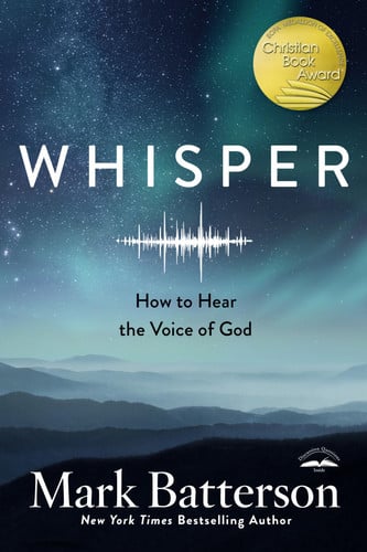 Whisper How to Hear the Voice of God