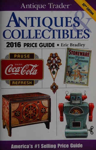 Antique Trader Antiques & Collectibles Price Guide 2016