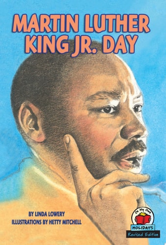 Martin Luther King Jr. Day, 2nd Edition (On My Own Holidays)