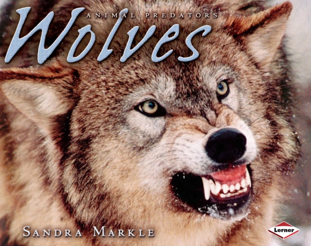 Wolves (Animal Predators)