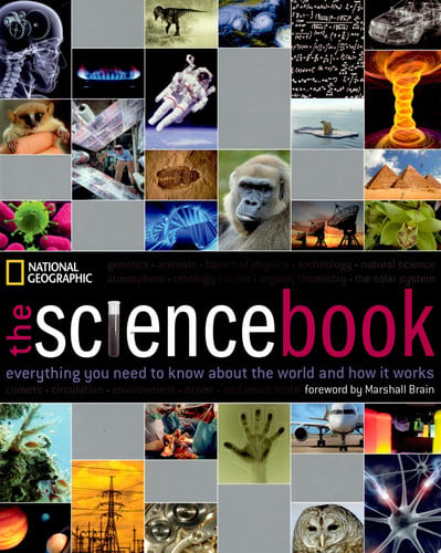 The Science Book: Everything You Need to Know About the World and How It Works