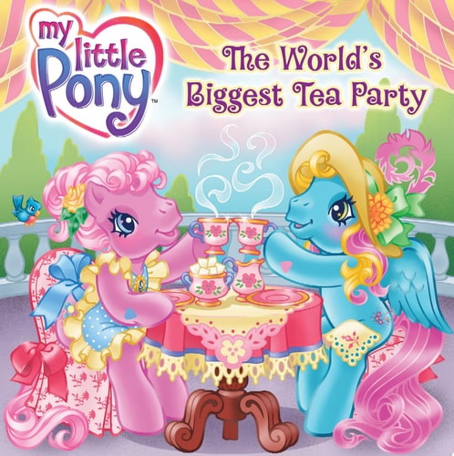 My Little Pony: The World's Biggest Tea Party