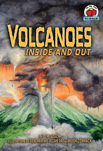 Volcanoes Inside and Out (On My Own Science)