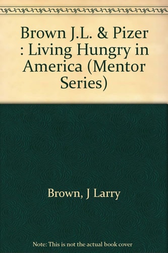 Living Hungry in America