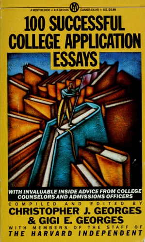 100 Successful College Application Essays