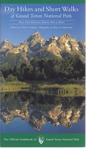 Day Hikes and Short Walks of Grand Teton National Park