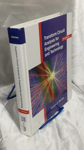 Transform Circuit Analysis for Engineering and Technology (Electronic Technology)