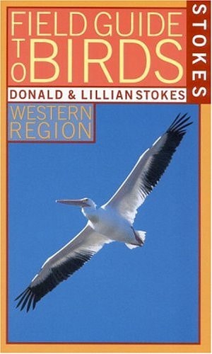 Stokes Field Guide to Birds: Western Region