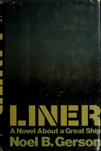 Liner: A Novel About a Great Ship