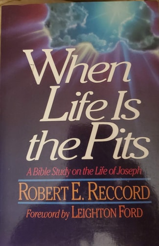 When life is the pits: A Bible study on the life of Joseph