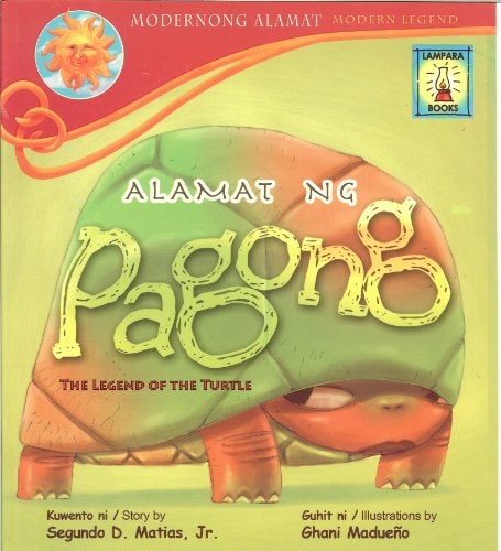 Alamat Ng Pagong : The Legend of the Turtle
