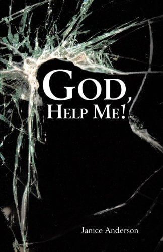 God, Help Me!