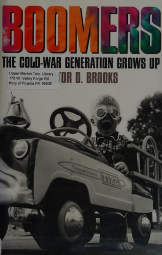 Boomers: The Cold-War Generation Grows Up