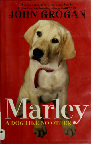 Marley A Dog Like No Other