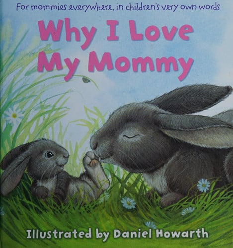 Why I Love My Mommy