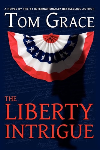 The Liberty Intrigue