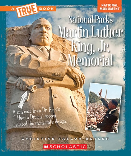 Martin Luther King, Jr. Memorial (A True Book: National Parks)