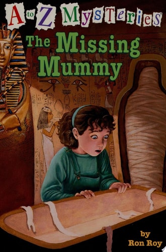 A to Z Mysteries: The Missing Mummy