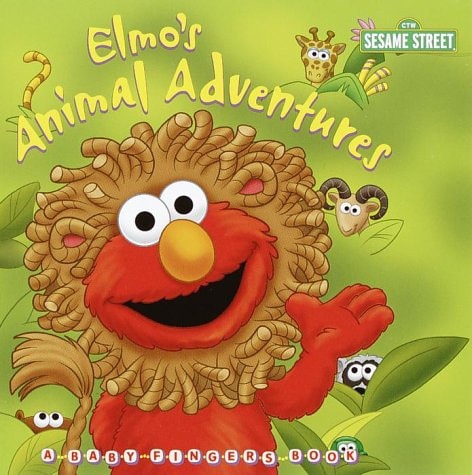 Elmo's Animal Adventures (Sesame Street) (Baby Fingers)
