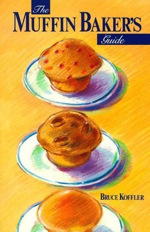 The Muffin Baker's Guide