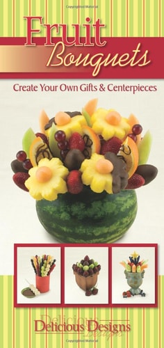 Fruit Bouquets, Delicious Designs