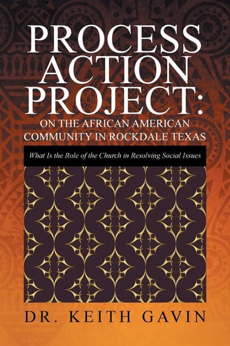 Process Action Project: On the African American Community in Rockdale Texas