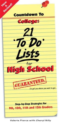 Countdown to College: 21 'to-do' Lists for High School: Step-by-step Strategies for 9th, 10th, 11th and 12th Graders