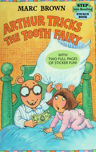 Arthur Tricks the Tooth Fairy (Step-Into-Reading, Step 3)