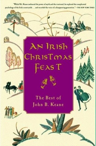 An Irish Christmas Feast: The Best of John B. Keane (Keane, John B.)