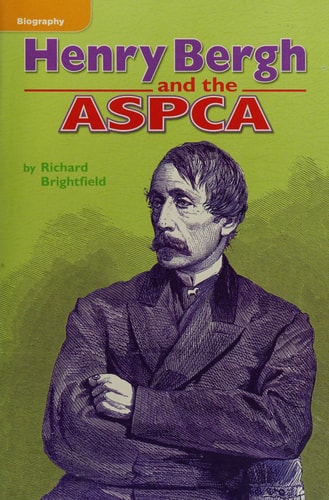 Henry Bergh and the ASPCA