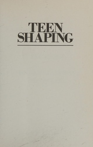 Teen Shaping