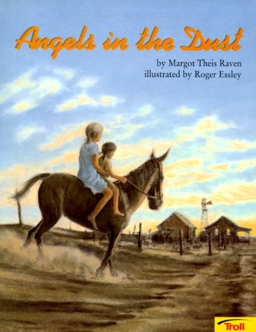 Angels in the Dust (International Reading Association Teacher's Choice Award)