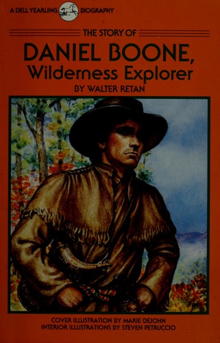 The Story of Daniel Boone (A Dell Yearling Biography)