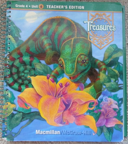 A Reading / Language Arts Program Treasures Grade 4 Unit 4 Teachers Edition (Grade 4 Unit 4 Teachers Edition )