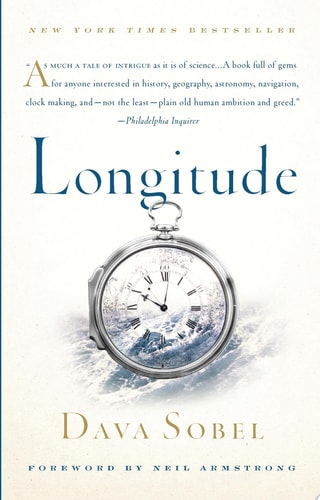 Longitude The True Story of a Lone Genius Who Solved the Greatest Scientific Problem of His Time