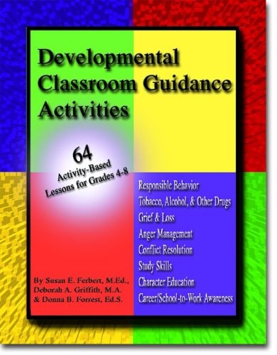 Developmental Classroom Guidance Activities: 64 Activity-Based Lessons for Grades 4-8