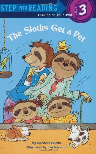 The Sloths Get a Pet (STEP INTO READING STEP 3)