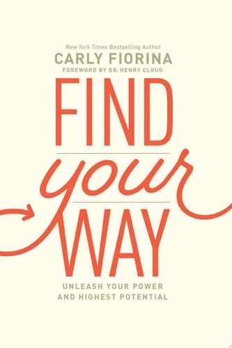 Find Your Way: Unleash Your Power and Highest Potential