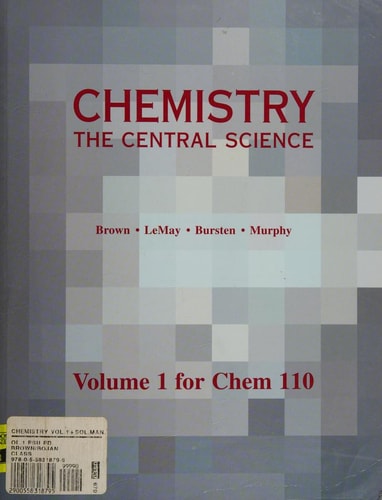 Chemistry the Central Science: Volume 1 for Chem 110 (Chemistry the Central Science, Volume 1)
