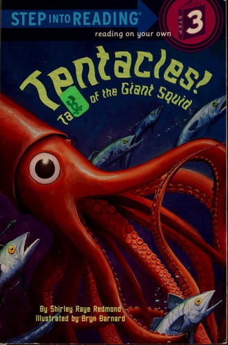 Tentacles!: Tales of the Giant Squid (Step into Reading)