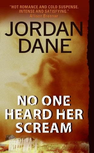 No One Heard Her Scream (No One Series)