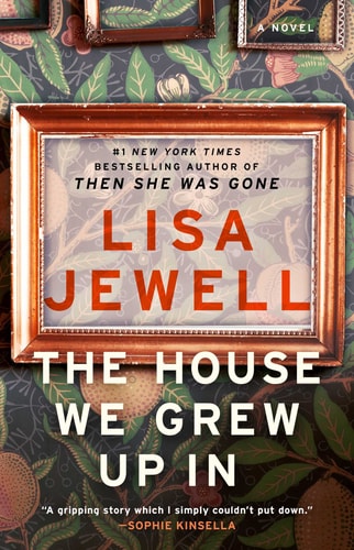 The House We Grew Up In A Novel