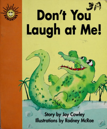 Don't You Laugh At Me! (Sunshine, Fiction-Level 1-Set F)