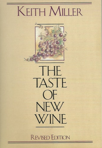The Taste of New Wine
