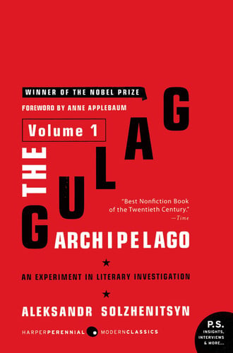 The Gulag Archipelago, 1918-1956: an experiment in literary investigation